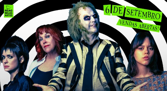 REAG Belas Artes exibe novo filme do Beetlejuice e mais filmes no Noitão de setembro