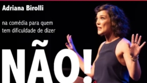 Com Adriana Birolli, ‘A Comédia para Quem tem Dificuldade de Dizer Não’ chega a São Paulo