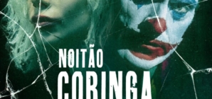 ‘Coringa – Delírio a Dois’: filme inspira novo Noitão do REAG Belas Artes