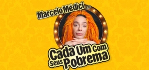 Marcelo Medici volta a cartaz em São Paulo com espetáculo solo ‘Cada Um Com Seus Pobrema’