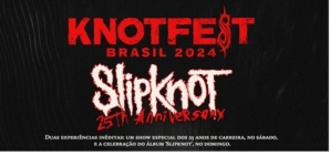 Knotfest Brasil 2024: Slipknot define repertórios de cada show e anuncia nova atração internacional