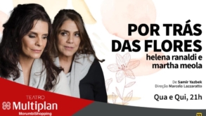 ‘Por Trás das Flores’: drama teatral com Helena Ranaldi estreia neste mês em São Paulo